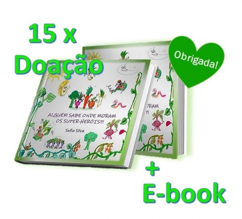 Quero doar 15 exemplares do livro a uma instituição à minha escolha! (Portugal)