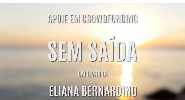 LIVRO "SEM SAÍDA" DE ELIANA BERNARDINO
