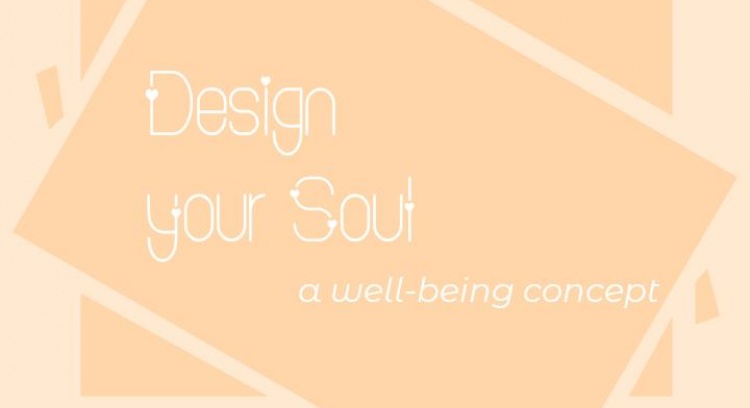 Design your Soul - a well-being concept