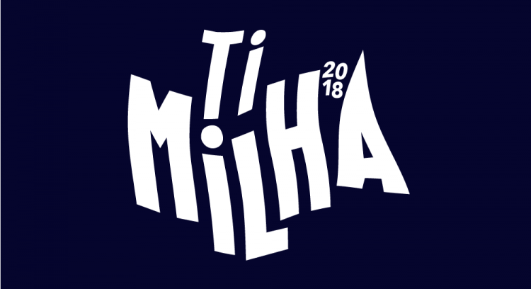Ti Milha 2018