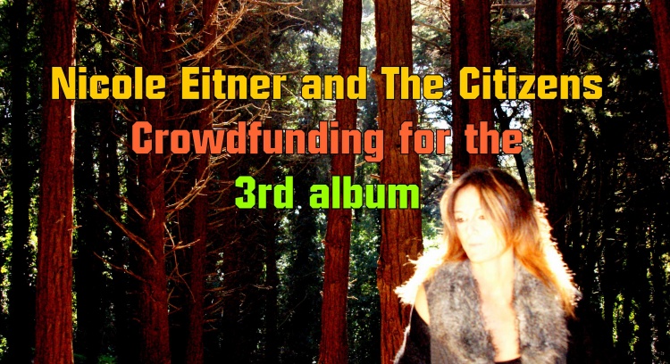 Crowdfunding para o 3º álbum de Nicole Eitner and The Citizens