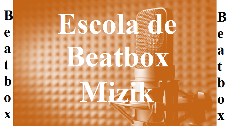 Escola de Beatbox Mizik
