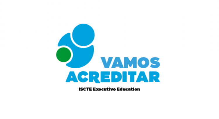 Vamos Acreditar ISCTE Executive Education