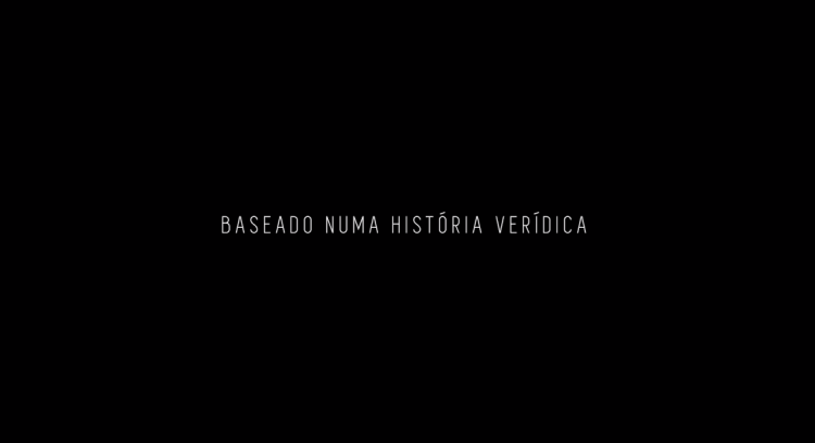 "Baseado numa História Verídica"
