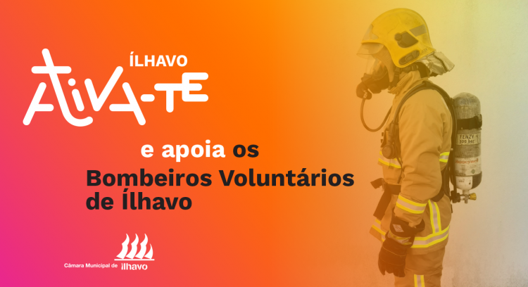 ATIVA-TE e apoia os Bombeiros Voluntários de Ílhavo