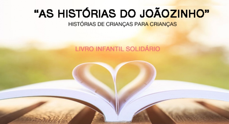 Campanha Livro Infantil Solidário - As histórias do Joãozinho