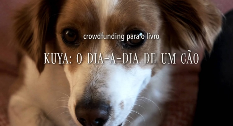 Crowdfunding do livro "Kuya - O dia-a-dia de um cão"