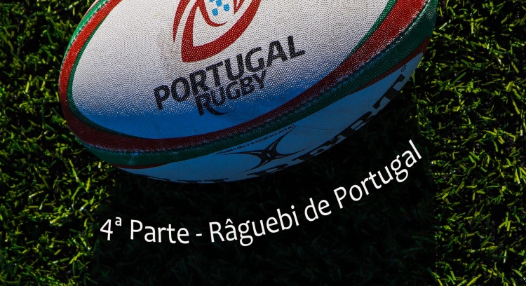 The 4th Part - Rugby of Portugal Needs Your Financial Support