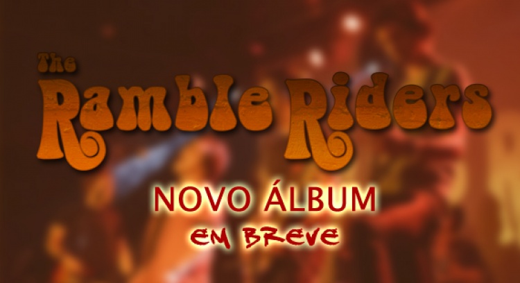 The Ramble Riders - Produção do Novo Álbum