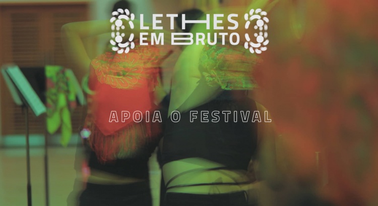 Festival LETHES EM BRUTO - Memorial Dançante